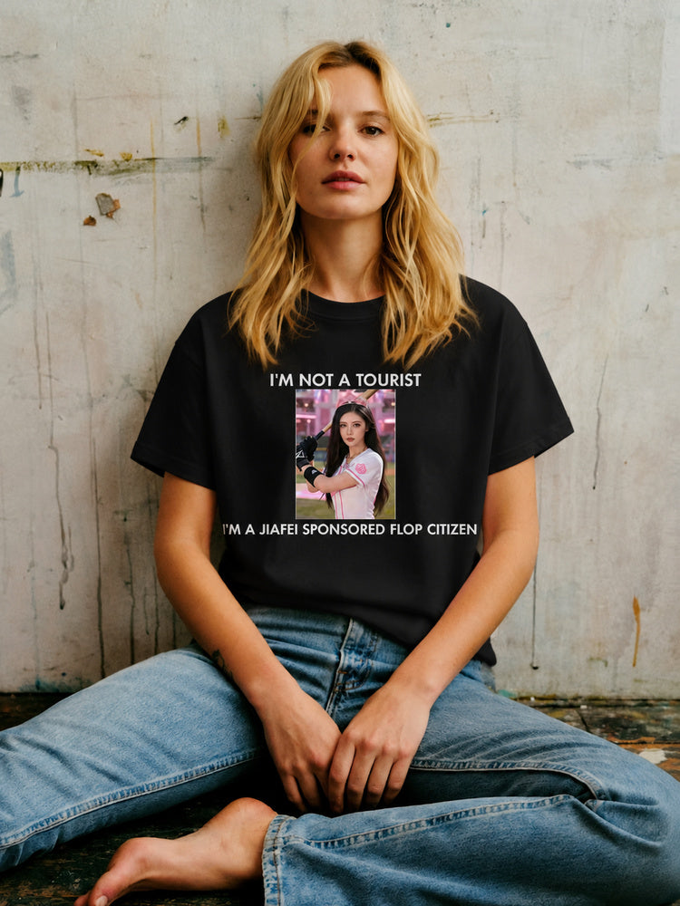 JIAFEI “I'M NOT A TOURIST, I'M A JIAFEI SPONSORED FLOP CITIZEN” Graphic Oversized T-Shirt