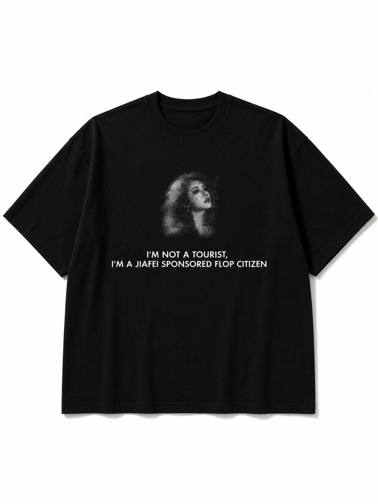 JIAFEI I’m Not A Tourist Flop Citizen Graphic Oversized T-Shirt