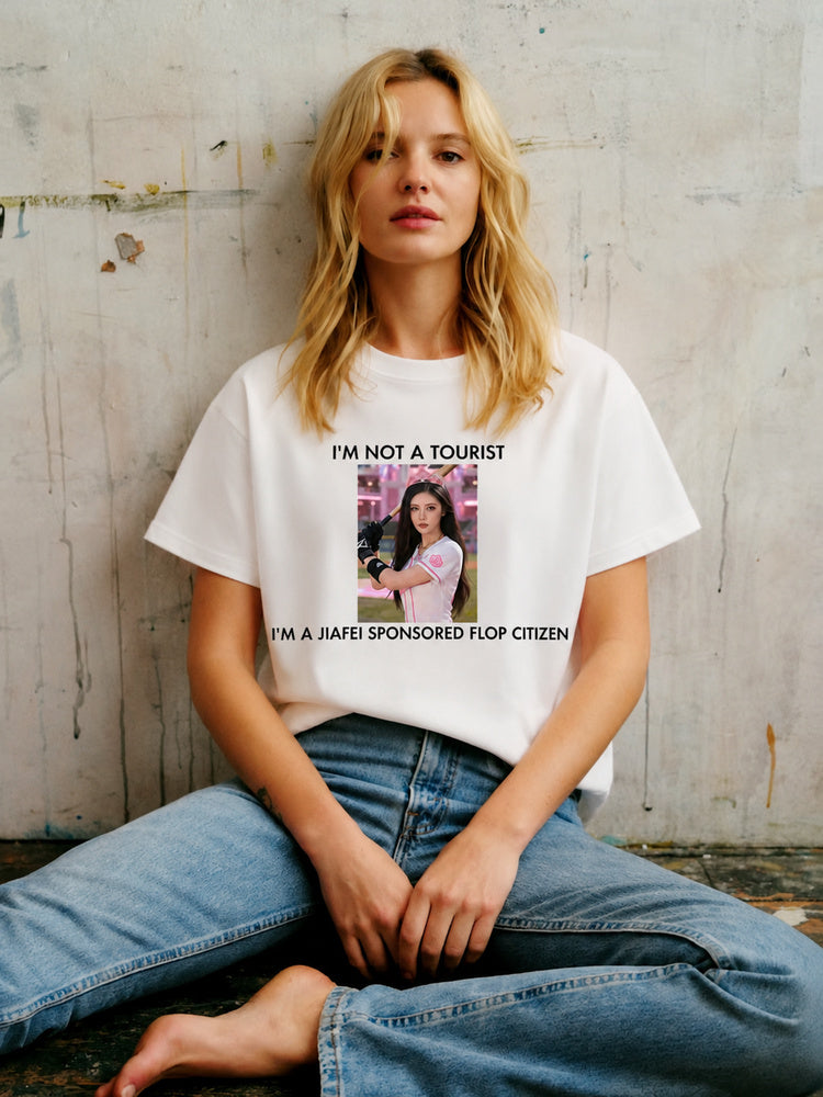 JIAFEI “I'M NOT A TOURIST, I'M A JIAFEI SPONSORED FLOP CITIZEN” Graphic Oversized T-Shirt