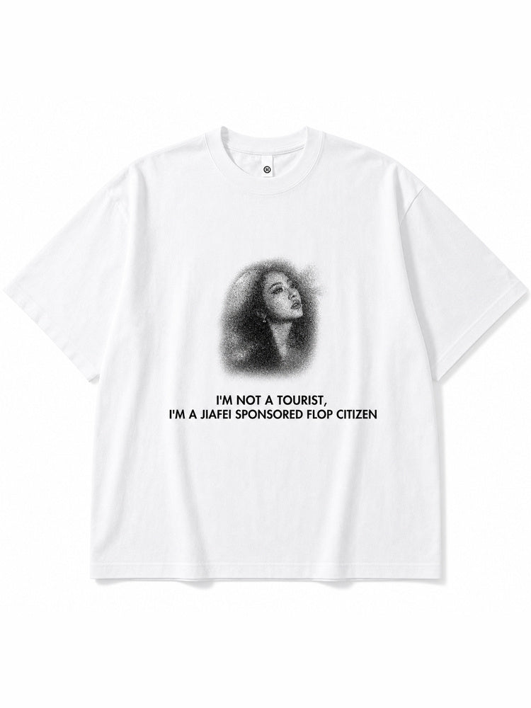 JIAFEI I’m Not A Tourist Flop Citizen Graphic Oversized T-Shirt